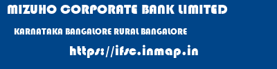 MIZUHO CORPORATE BANK LIMITED  KARNATAKA BANGALORE RURAL BANGALORE   ifsc code